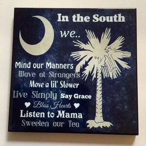 “In the South We” 6” Trivet